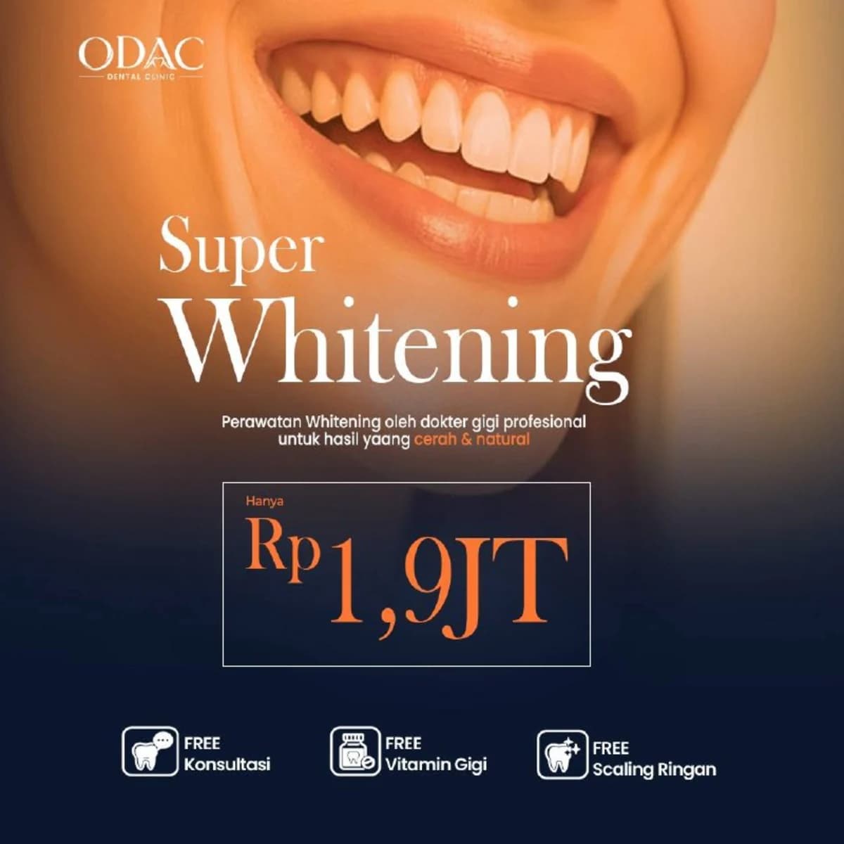 Promo Super Whitening Rp 1,9 Juta di ODAC Dental Clinic